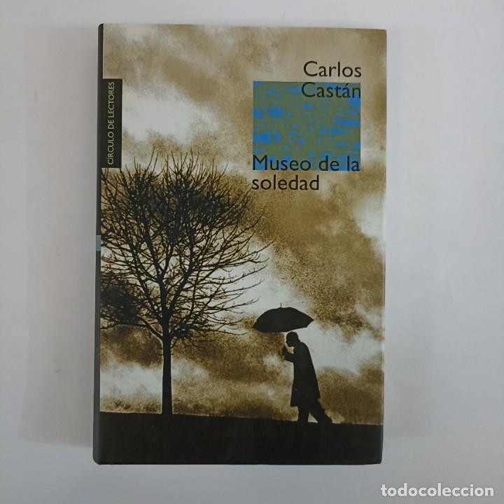 Libros: Carlos Cast&aacute;n - Museo de la soledad - Foto 1
