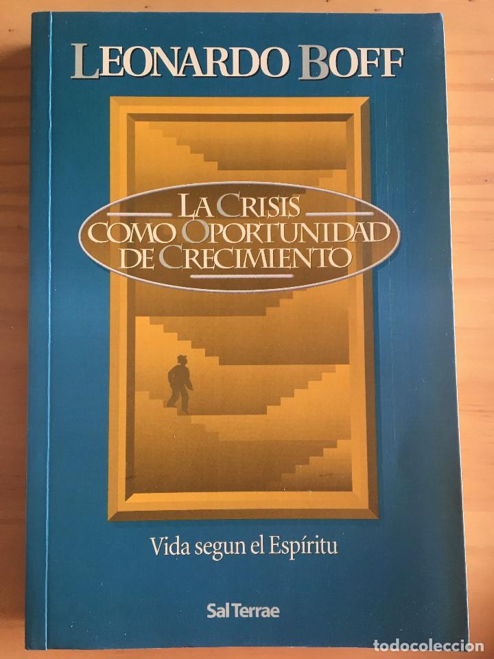 Libros: LA CRISIS COMO OPORTUNIDAD DE CRECIMIENTO - LEONARDO BOFF - Foto 1