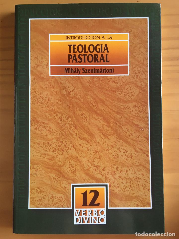 books: INTRODUCCION A LA TEOLOGIA PASTORAL - MIHALY SZENTMARTONI