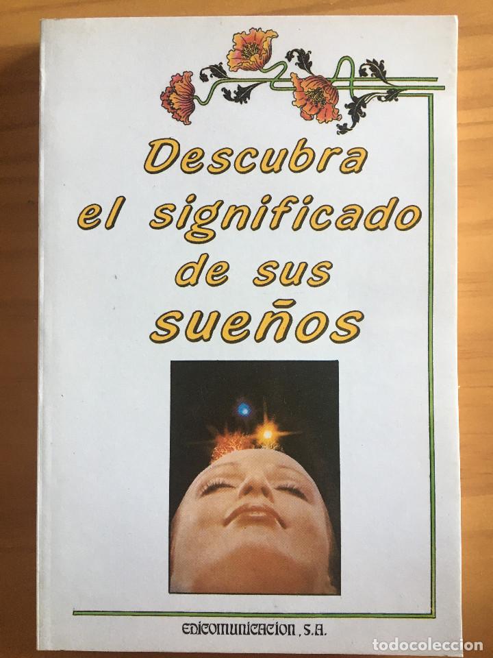 Libros: DESCUBRA EL SIGNIFICADO DE SUS SUE&Ntilde;OS - Foto 1