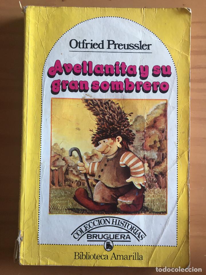 Libros: AVELLANITA Y SU GRAN SOMBRERO - OTFRIED PREUSSLER - Foto 1