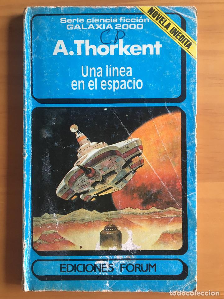 Libros: UNA LINEA EN EL ESPACIO - A. THORKENT - Foto 1