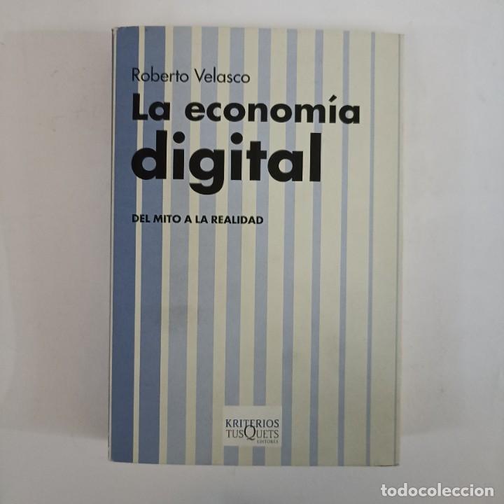 Libros: Roberto Velasco - La econom&iacute;a digital - Foto 1