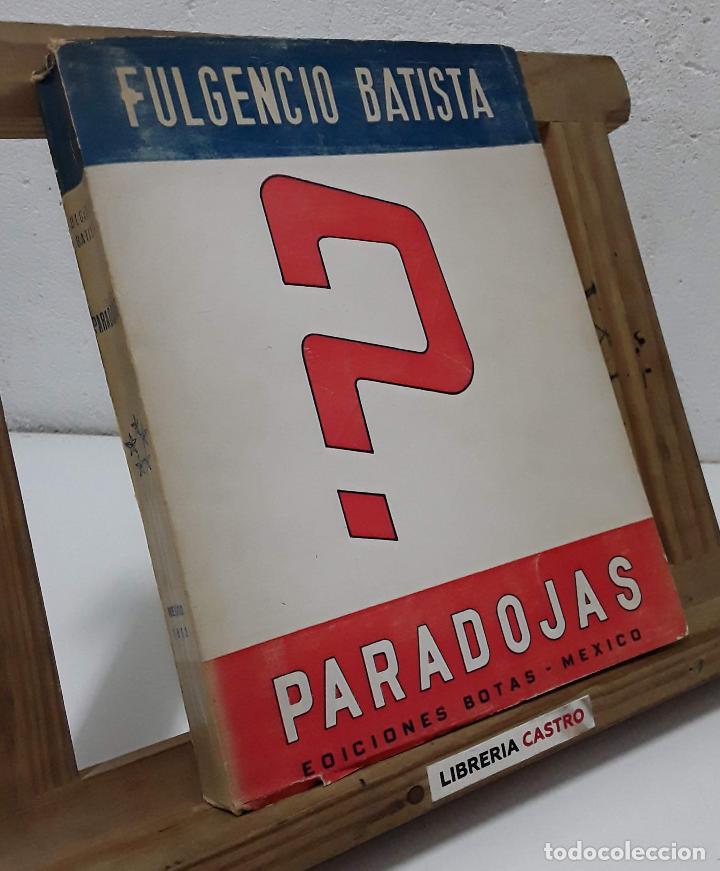 Libros: Paradojas - Fulgencio Batista - Foto 1