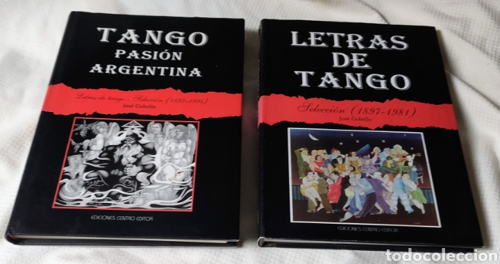 Tango Pasi&oacute;n Argentina . Letras de Tango. Jos&eacute; Godello