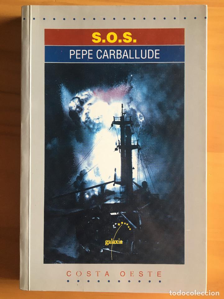 Libros: S.O.S. - PEPE CARBALLUDE - Foto 1