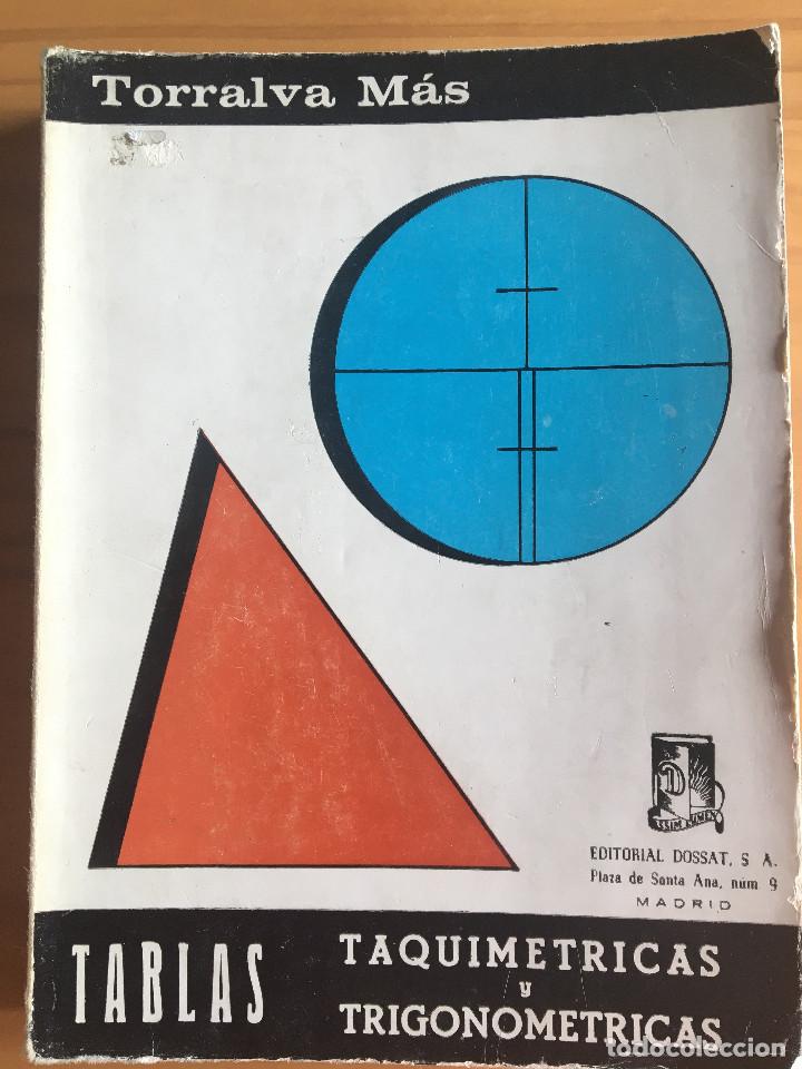 Libros: TALBAS TAQUIMETRICAS Y TRIGONOMETRICAS - TORRALVA MAS - Foto 1