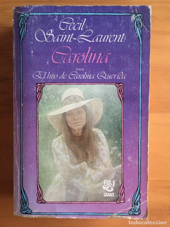 Libros: CAROLINA - CECIL SAINT-LAURENT - Foto 1