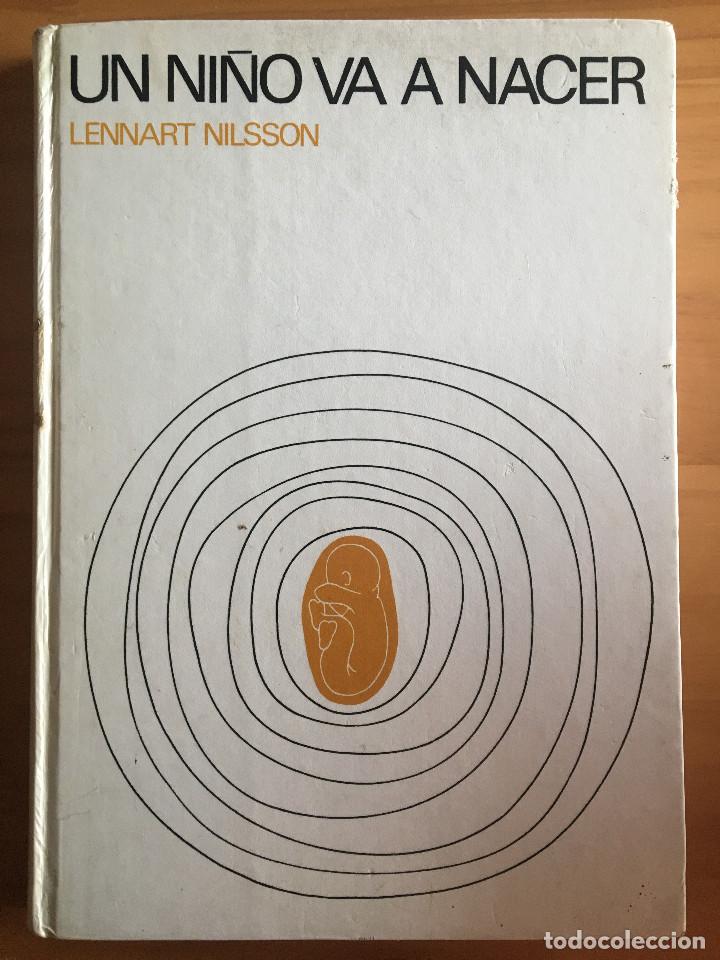 Libros: UN NI&Ntilde;O VA A NACER - LENNART NILSSON - Foto 1