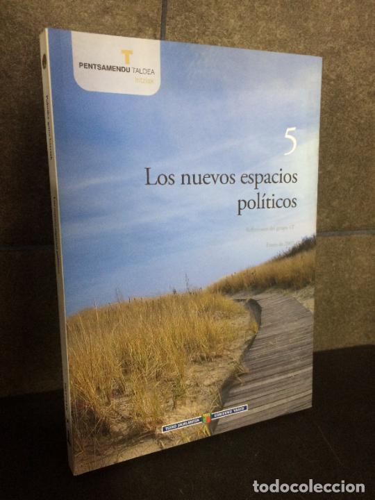 B&uuml;cher: Los Nuevos Espacios Politicos: Reflexiones del Groupo 1t. Politika Gune Berriak: 1t Taldearen Gogoet