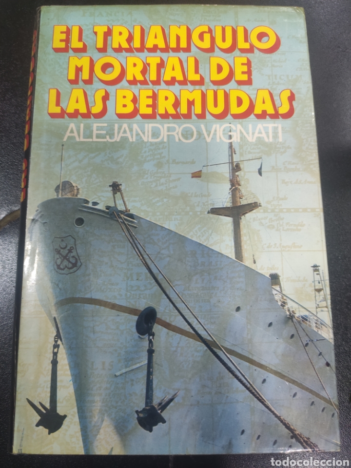 Libros: EL TRIANGULO MORTAL DE LAS BERMUDAS. ALEJANDRO VIGNATI - Foto 1