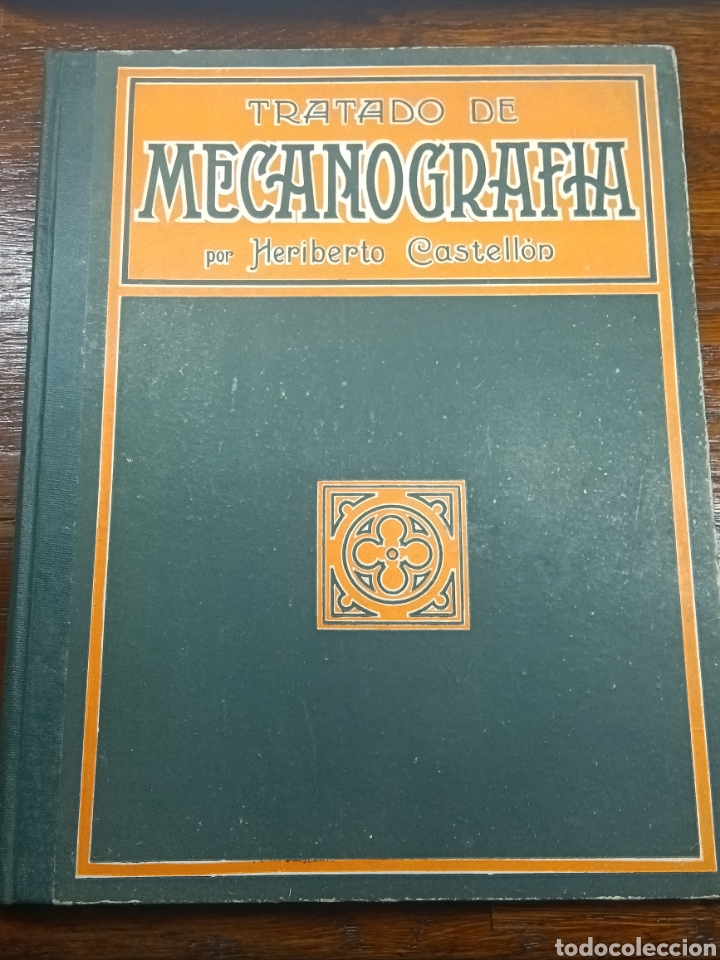 books: LIBRO TRATADO DE MECANOGRAF&Iacute;A POR HERIBERTO CASTELL&Oacute;N 1954
