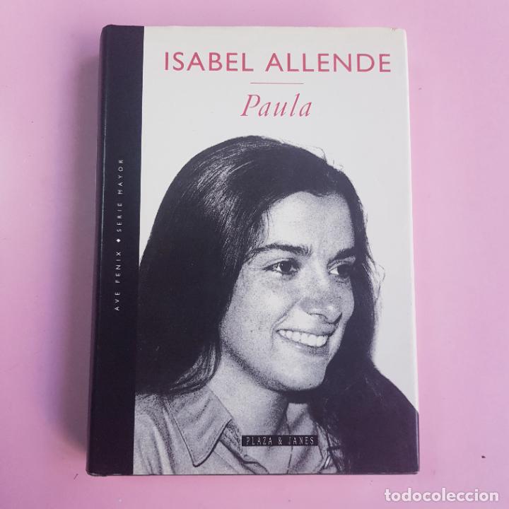 Libri di seconda mano: LIBRO-PAULA-ISABEL ALLENDE-PLAZA & JAN&Eacute;S-COLECCIONISTAS-