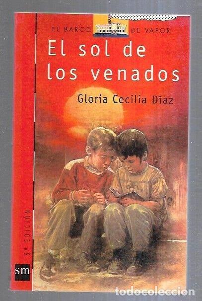 Libros: SOL DE LOS VENADOS - EL - DIAZ, GLORIA CECILIA - Foto 2