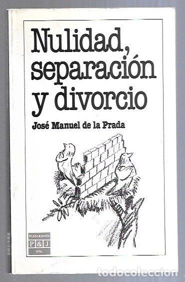 Libros: NULIDAD, SEPARACION Y DIVORCIO - PRADA, JOSE MANUEL DE LA - Foto 2