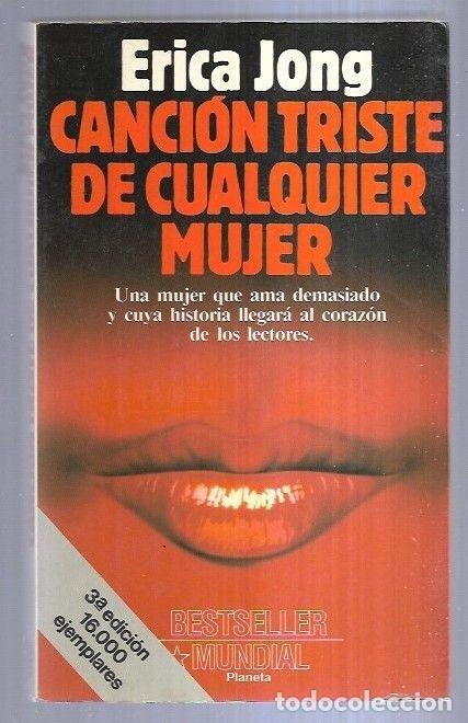 Libros: CANCION TRISTE DE CUALQUIER MUJER - JONG, ERICA - Foto 1