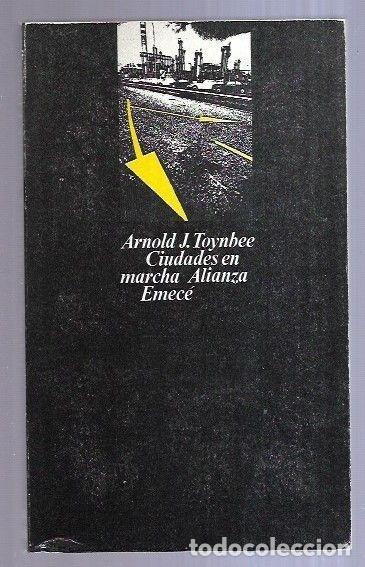 Libros: CIUDADES EN MARCHA - TOYNBEE, ARNOLD J. - Foto 2
