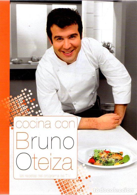 Libros: Cocina con Bruno Oteiza. Las recetas del programa de TV - NO CONSTA AUTOR - Foto 1
