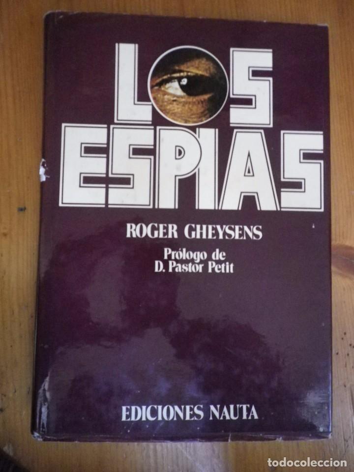 Libros: LOS ESP&Iacute;AS ROGER GHEYSENS EDICIONES NAUTA - Foto 1