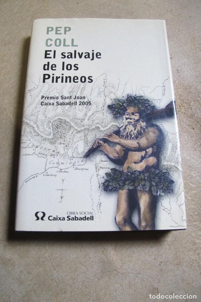 Libros: EL SALVAJE DE LOS PIRINEOS. PEP COLL - Foto 1
