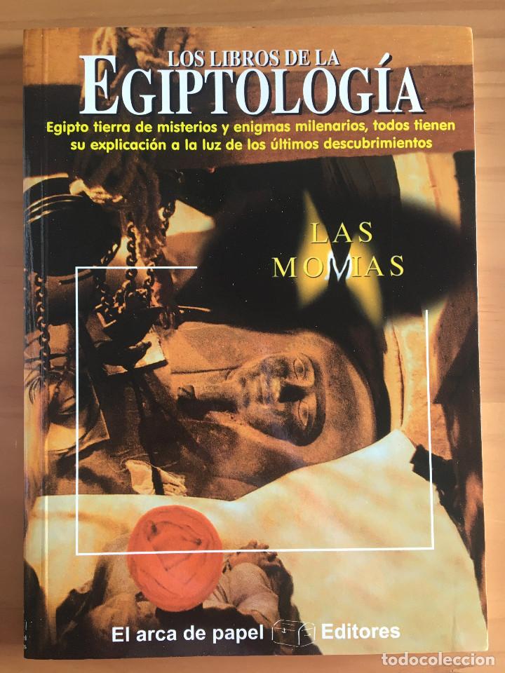 Libros: LAS MOMIAS - LOS LIBROS DE LA EGIPTOLOGIA - Foto 1