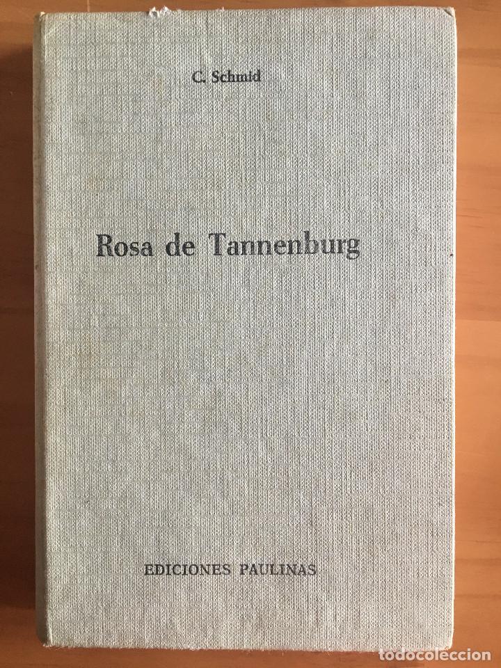 Libros: ROSA DE TANNENBURG (2&ordf; EDICION) - C. SCHMID - Foto 1