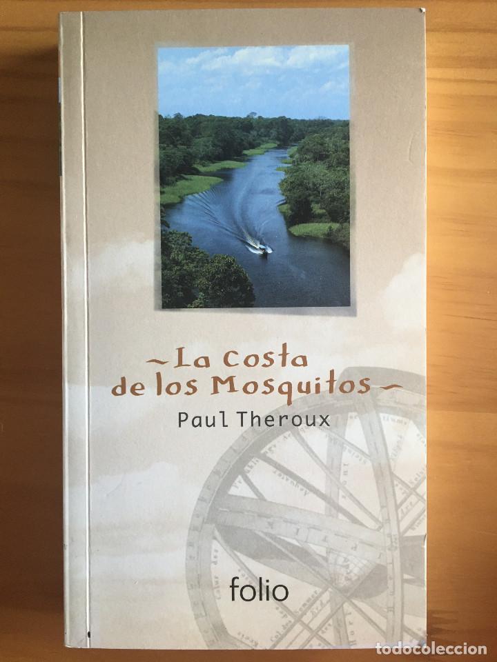 Libros: LA COSTA DE LOS MOSQUITOS - PAUL THEROUX - Foto 1