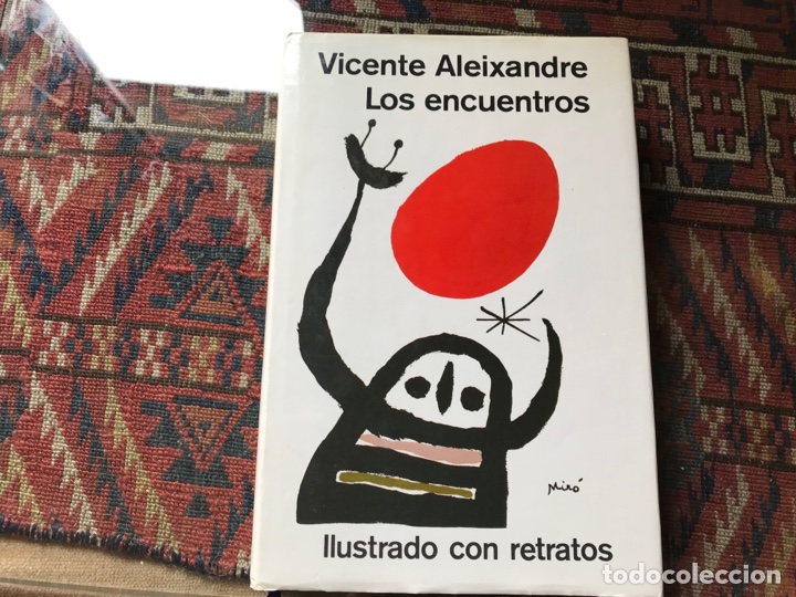 Libros: Vicente Aleixandre. Los encuentros ilustrado con retratos - Foto 1