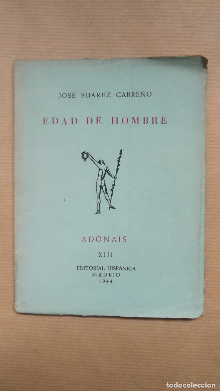 Libros: Edad de hombre - &rdquo;SUAREZ CARRE&Ntilde;O, Jos&eacute;&rdquo; - Foto 1