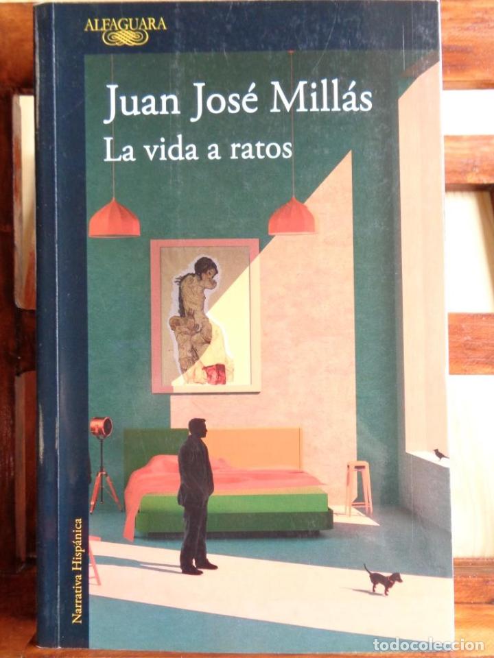Libros: LA VIDA A RATOS - JUAN JOS&Eacute; MILL&Aacute;S - Foto 1