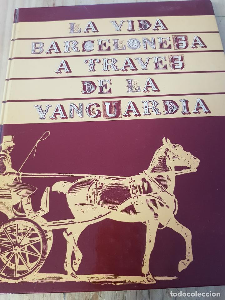 Libros: La vida barcelonesa a trav&eacute;s de la vanguardia - Foto 1