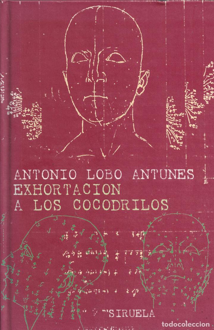 Libros: Exhortaci&oacute;n a los cocodrilos - Antonio Lobo Antunes - Foto 1