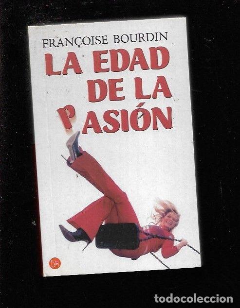 Libros: EDAD DE LA PASION - LA - BOURDIN, FRAN&Ccedil;OISE - Foto 4
