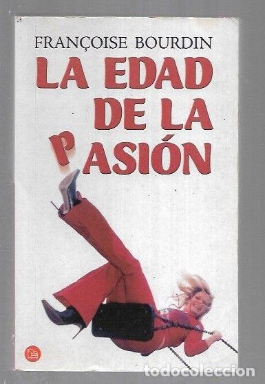 Libros: EDAD DE LA PASION - LA - BOURDIN, FRAN&Ccedil;OISE - Foto 4