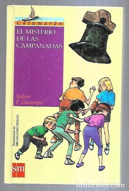 Libros: MISTERIO DE LAS CAMPANADAS - EL - DOCAMPO, XABIER P. - Foto 1