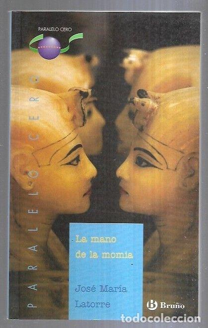 Libros: MANO DE LA MOMIA - LA - LATORRE, JOSE MARIA - Foto 5