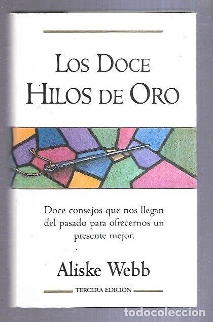 Libros: DOCE HILOS DE ORO - LOS - WEBB, ALISKE - Foto 2