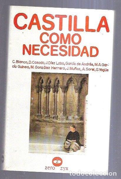Libros: CASTILLA COMO NECESIDAD - C. BLANCO / D. CASADO Y OTROS - Foto 4