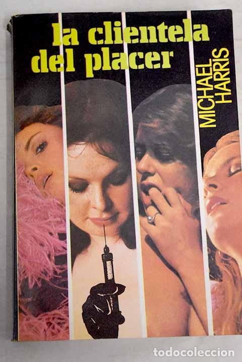Libros: La clientela del placer.- Harris, M. - Foto 1