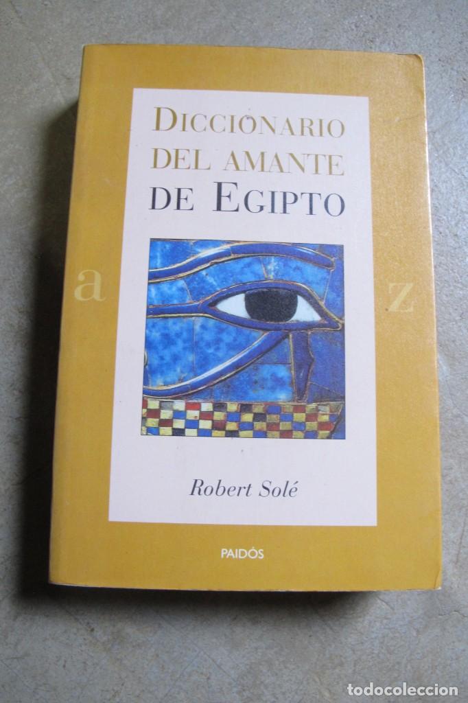 Libros: DICCIONARIO DEL AMANTE EDIPTO. ROBERT SOLE. PAIDOS - Foto 1