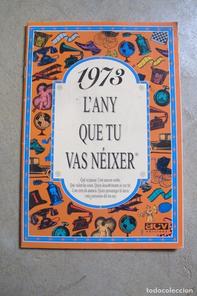 Libros: LANY QUE TU VAS NEIXER 1973. ACV EDICIONS - Foto 1