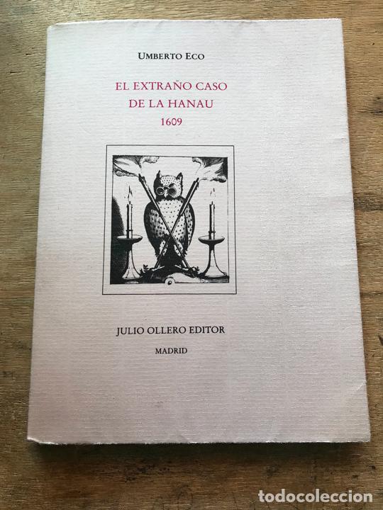 Libros: UMBERTO ECO. EL EXTRA&Ntilde;O CASO DE LA HANAU 1609. - Foto 1