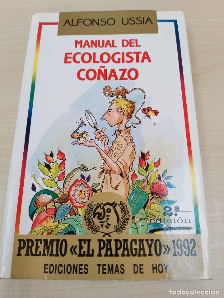 Libros: Manual del Ecologista Co&ntilde;azo, de Alfonso Uss&iacute;a - Foto 1