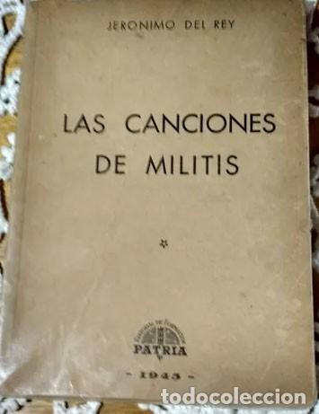 Libros: Jeronimo Del Rey - Las Canciones De Militis leonardo castellani - Foto 1