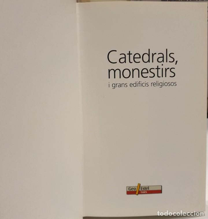 Libros: CATEDRALS, MONESTIRS i grans edificis religiosos - Geo/Estel (Idioma: Catal&agrave;) ((R:1001_1) - Foto 4