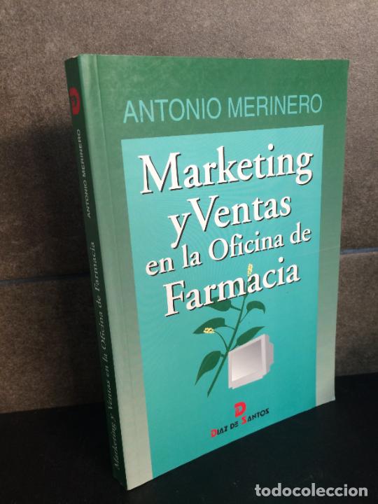 B&uuml;cher: Marketing y ventas en la oficina de farmacia. Antonio Merinero Fern&aacute;ndez.