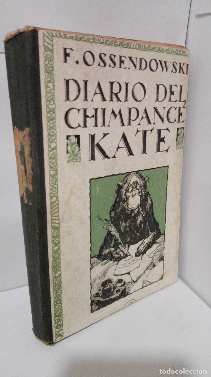 Libros: DIARIO DEL CHIMPANCE KATE - Ossendowski, F. - Foto 1