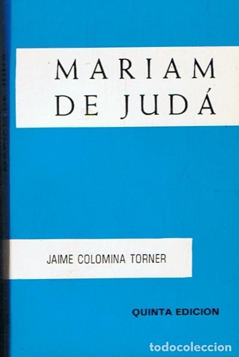 Libros: MARIAM DE JUD&Aacute;. - Colomina Torner. Jaime, - Foto 1