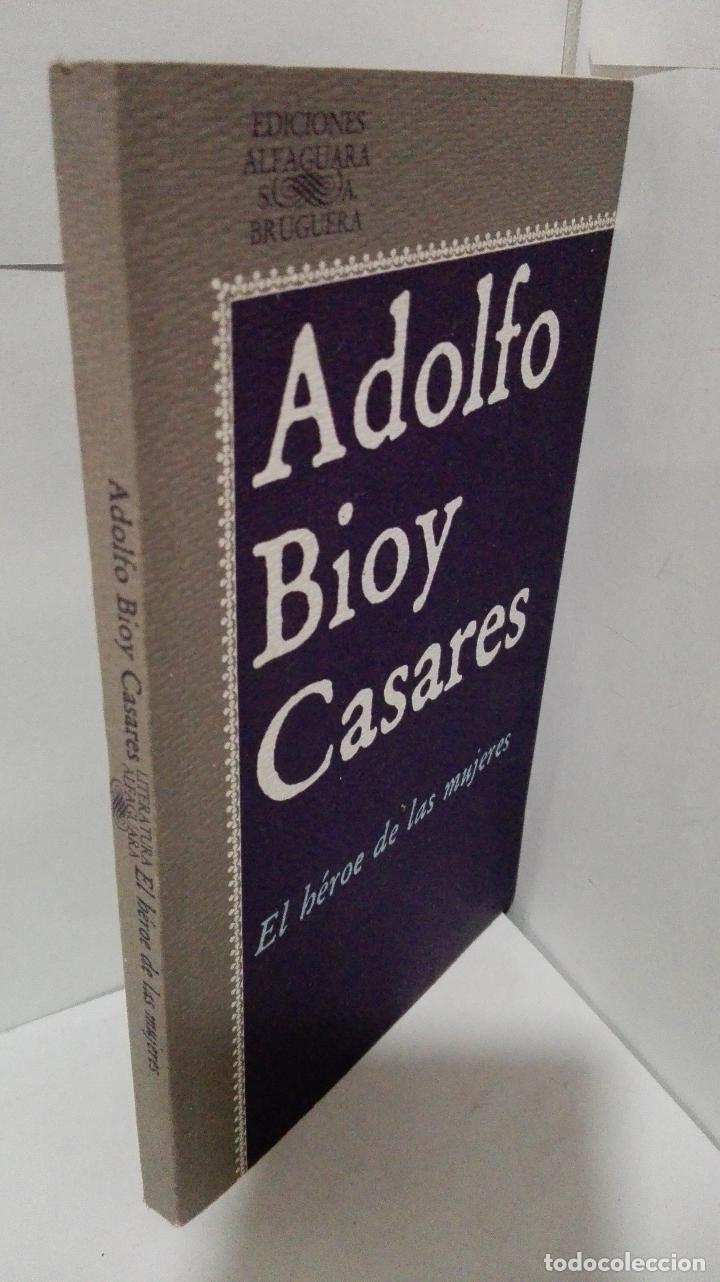 Libros: EL HEROE DE LAS MUJERES - Bioy Casares - Foto 1