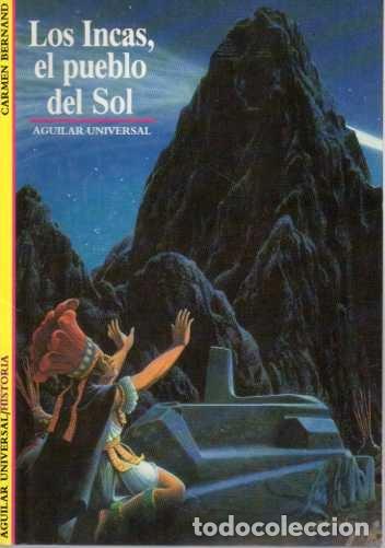 Libros: LOS INCAS, EL PUEBLO DEL SOL. - BERNAND, Carmen. - Foto 1